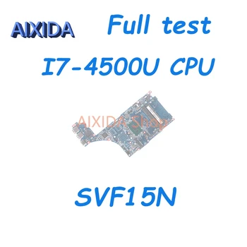 AIXIDA DA0FI3MB8D0 DA0FI3MB8E0 A1973174A Doske Pre SONY Vaio SVF15N Notebook Doske I5-4200U/I7-4500U CPU DDR3L Celý test