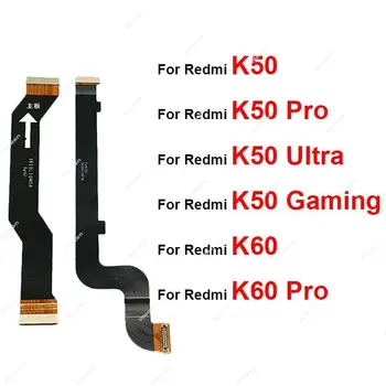 Základná doska LCD Flex Kábel Pre Xaiomi Redmi K50 Pro K50 Herné K50 Ultra K60 Pro Displej LCD Doske Flex Časti pása s nástrojmi